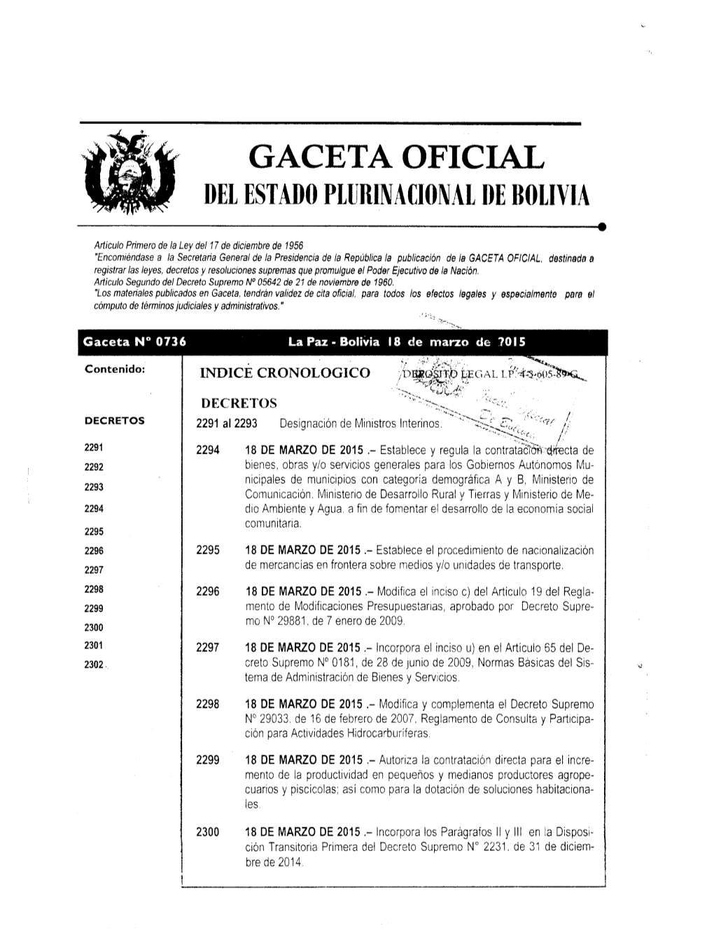 2~9~~'::OS Desiqnacióndeministros::~I::~::~~:;~~"/ 2291 2294 18 DE MARZO DE 2015 .- Establece Y Regula La Contrat:Ié1oo-D/F€Cta De 2292 Bienes