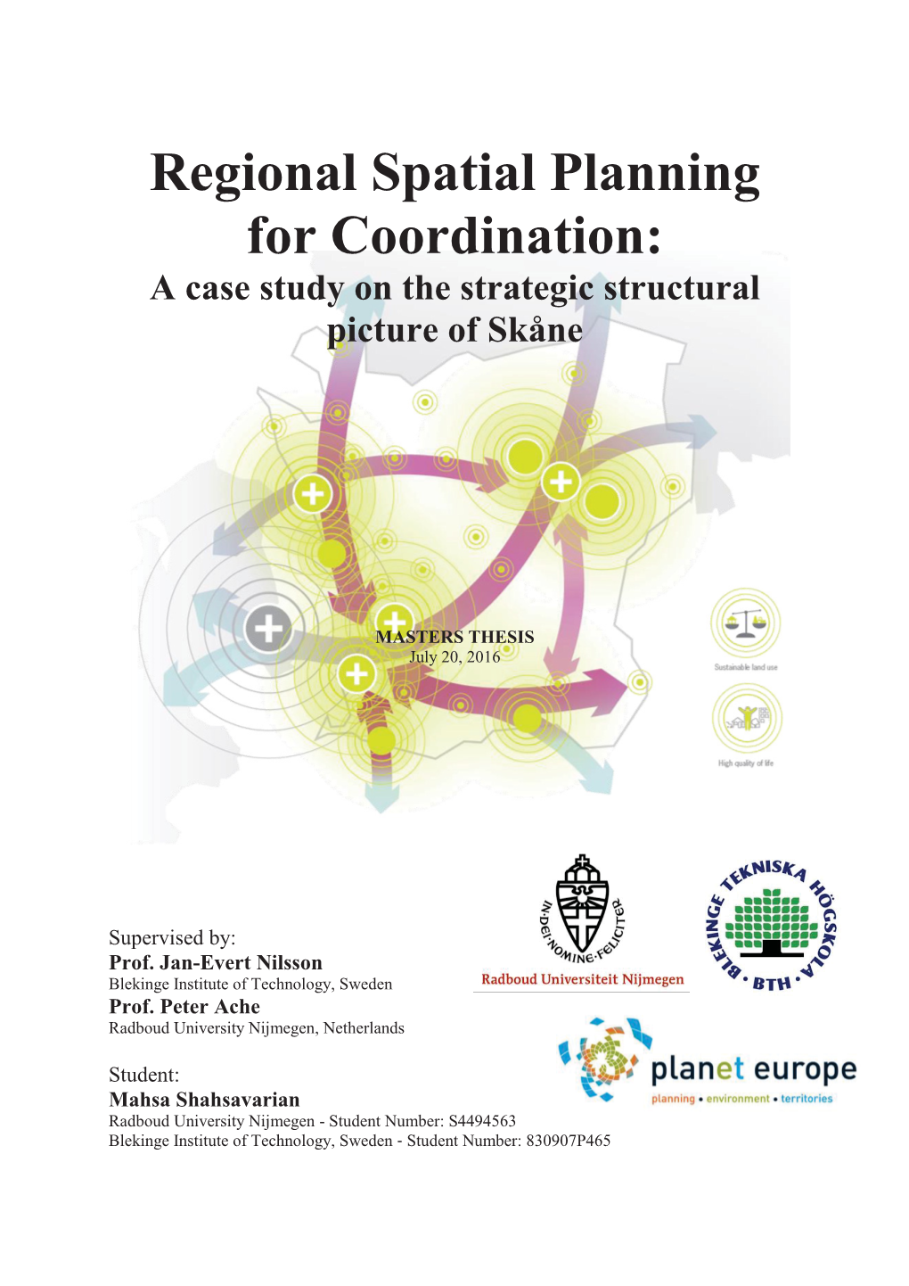 Regional Spatial Planning for Coordination: a Case Study on the Strategic Structural Picture of Skåne