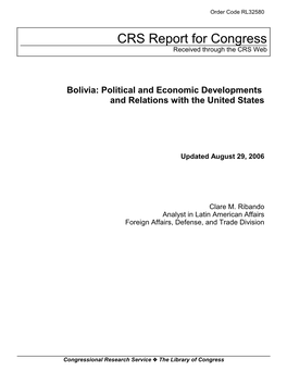 Bolivia: Political and Economic Developments and Relations with the United States