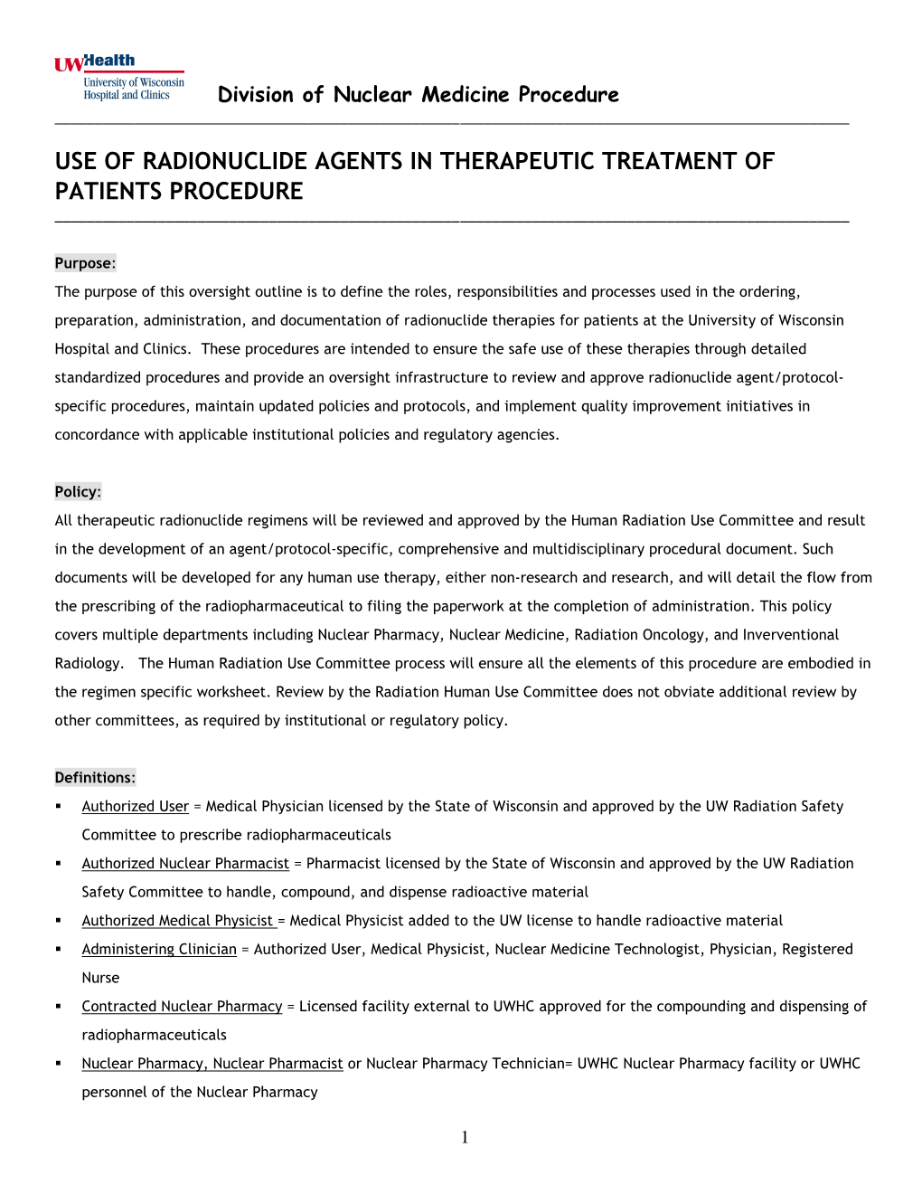 Use of Radionuclide Agents in Therapeutic Treatment of Patients Procedure ______