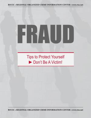 Protect Yourself. Don't Be a Victim of Fraud