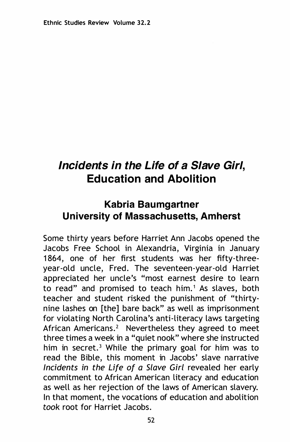 Incidents in the Life of a Slave Girl, Education and Abolition