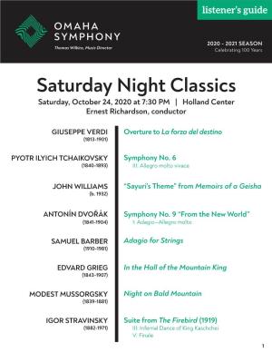 Saturday Night Classics Saturday, October 24, 2020 at 7:30 PM | Holland Center Ernest Richardson, Conductor