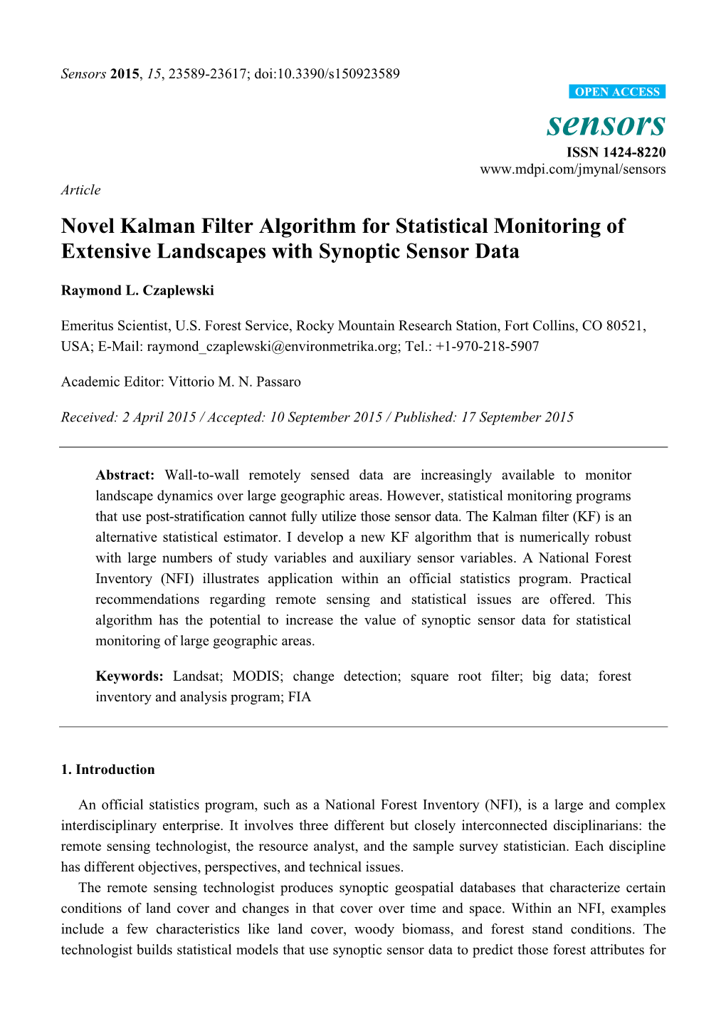 Novel Kalman Filter Algorithm for Statistical Monitoring of Extensive Landscapes with Synoptic Sensor Data