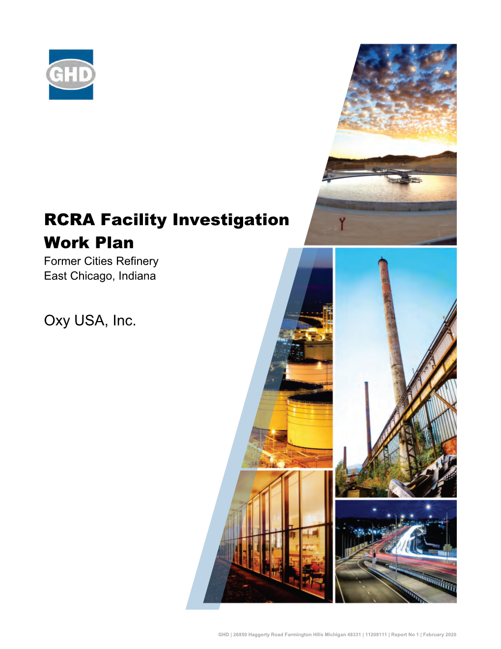 RCRA Facility Investigation Work Plan Former Cities Refinery East Chicago, Indiana