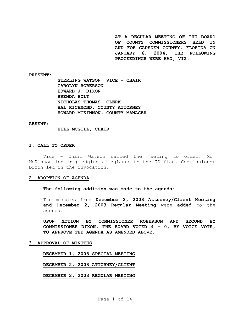 At a Regular Meeting of the Board of County Commissioners Held in and for Gadsden County, Florida on January 6, 2004, the Following Proceedings Were Had, Viz