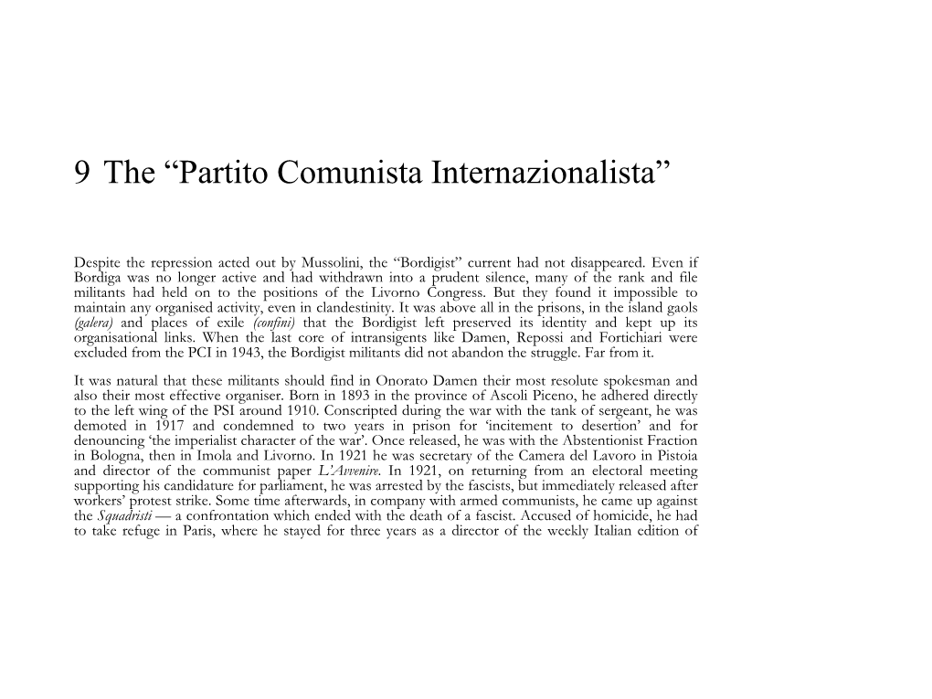 9 the “Partito Comunista Internazionalista”