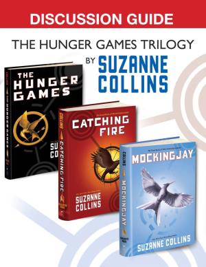 The Hunger Games Trilogy Discussion Guide