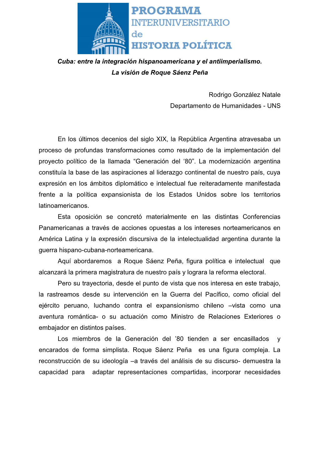 Cuba: Entre La Integración Hispanoamericana Y El Antiimperialismo