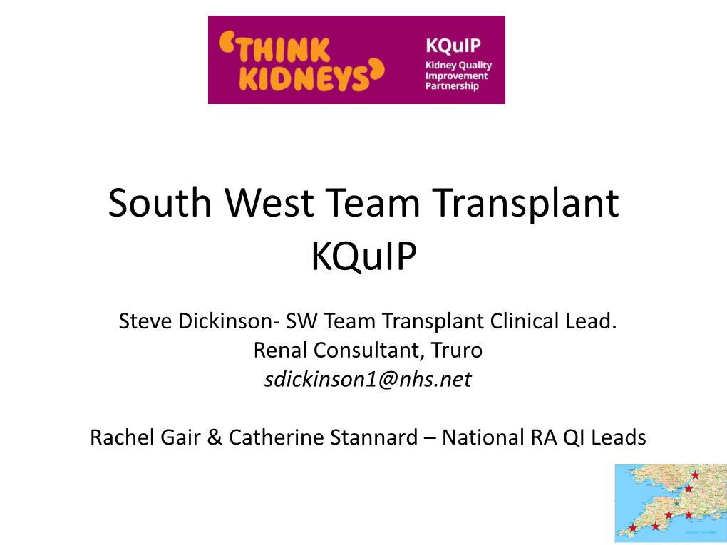Kquip Transplant First South West