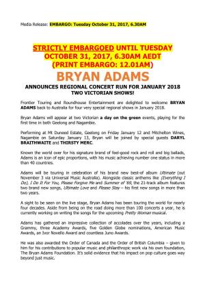 Bryan Adams Announces Regional Concert Run for January 2018 Two Victorian Shows!