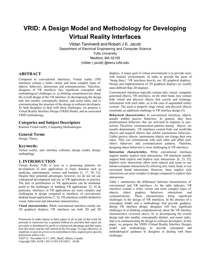VRID: a Design Model and Methodology for Developing Virtual Reality Interfaces Vildan Tanriverdi and Robert J.K