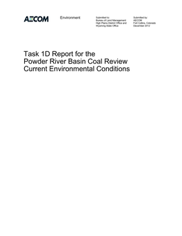 Task 1D Report for the Powder River Basin Coal Review Current Environmental Conditions