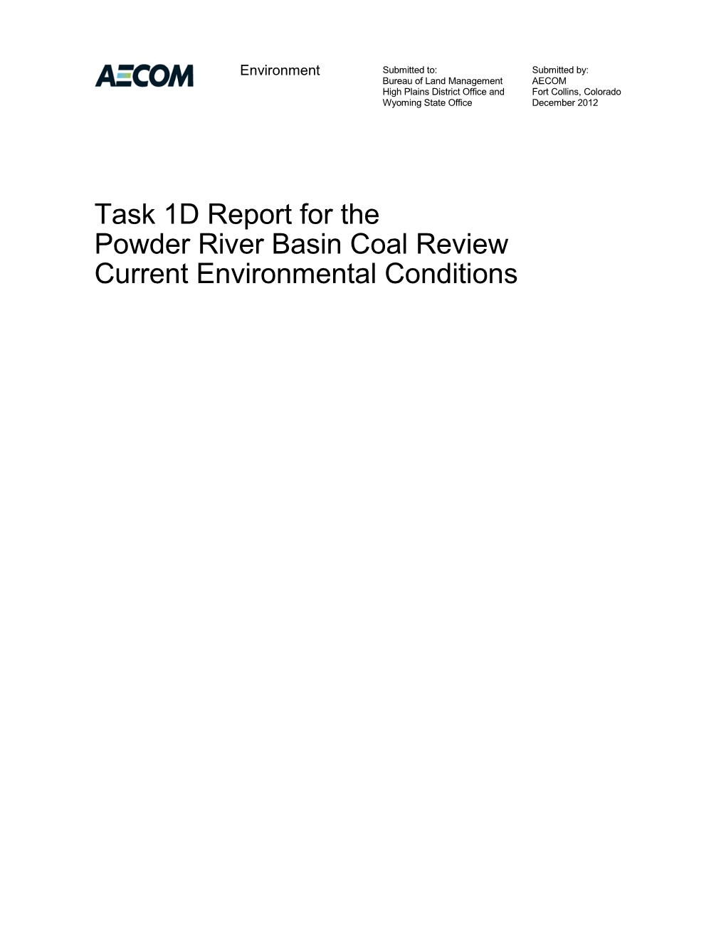 Task 1D Report for the Powder River Basin Coal Review Current Environmental Conditions