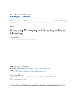 Orientating, Developing, and Promoting an Islamic Christology Alexander Albert Florida International University, Aalex715@Hotmail.Com