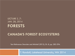 Lecture 2 7: Jan. 28, 2014 Forests