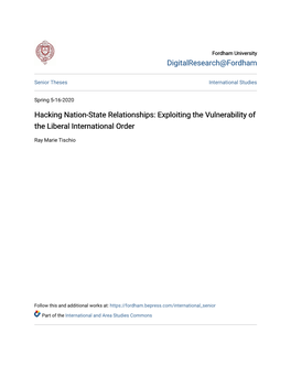 Hacking Nation-State Relationships: Exploiting the Vulnerability of the Liberal International Order