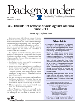 U.S. Thwarts 19 Terrorist Attacks Against America Since 9/11 James Jay Carafano, Ph.D