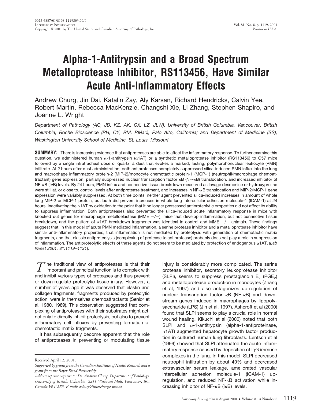 Alpha-1-Antitrypsin and a Broad Spectrum Metalloprotease Inhibitor