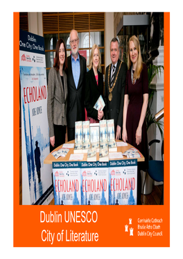 Dublin UNESCO City of Literature UNESCO Creative Cities Network