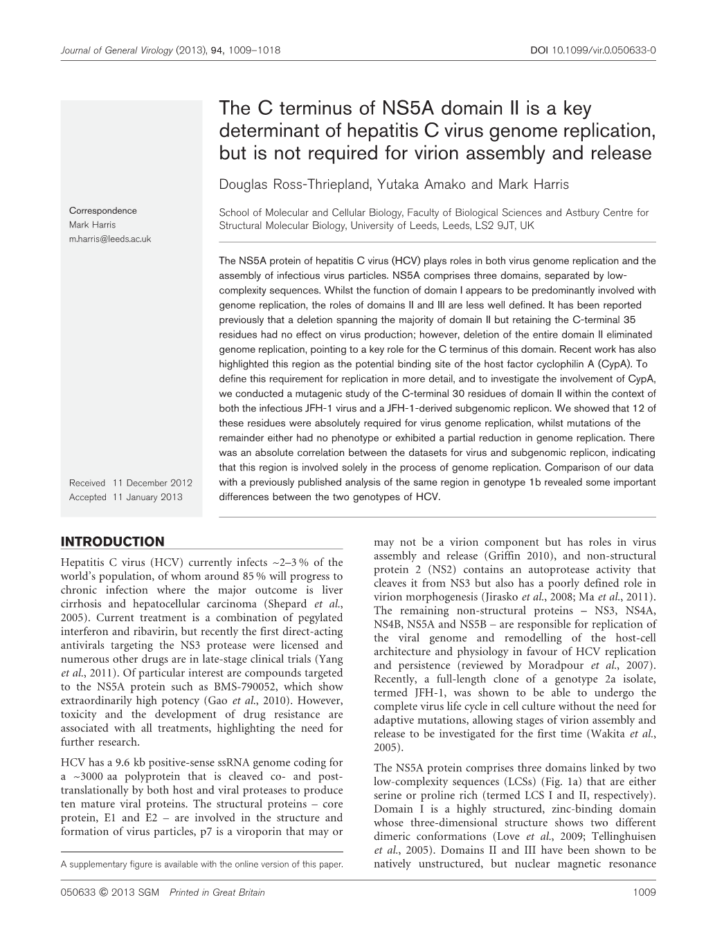 The C Terminus of NS5A Domain II Is a Key Determinant of Hepatitis C Virus Genome Replication, but Is Not Required for Virion Assembly and Release