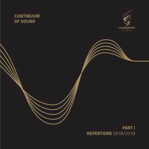 Repertoire 2018/2019 Part I Continuum of Sound