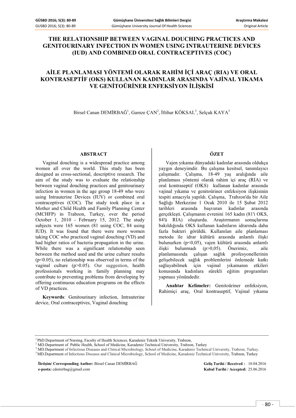 The Relationship Between Vaginal Douching Practices and Genitourinary Infection in Women Using Intrauterine Devices (Iud) and Combined Oral Contraceptives (Coc)