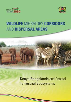 Wildlife Migratory Corridors and Dispersal Areas