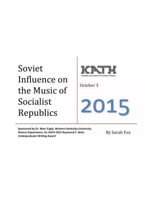 Soviet Influence on the Music of Socialist Republics