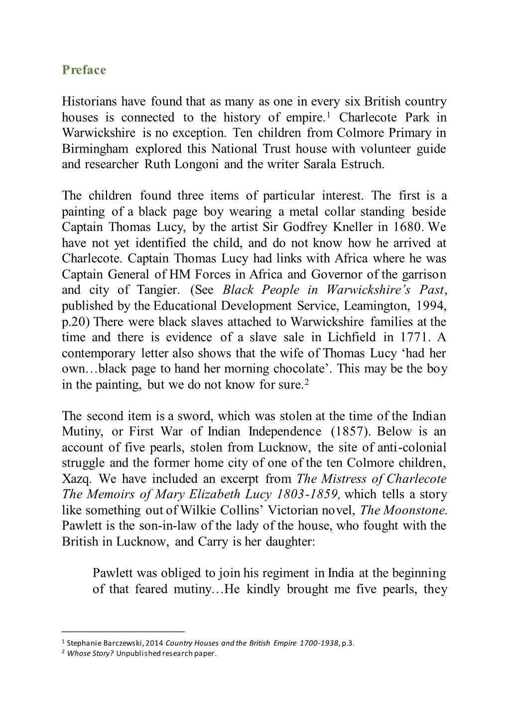 Preface Historians Have Found That As Many As One in Every Six British Country Houses Is Connected to the History of Empire.1 Ch