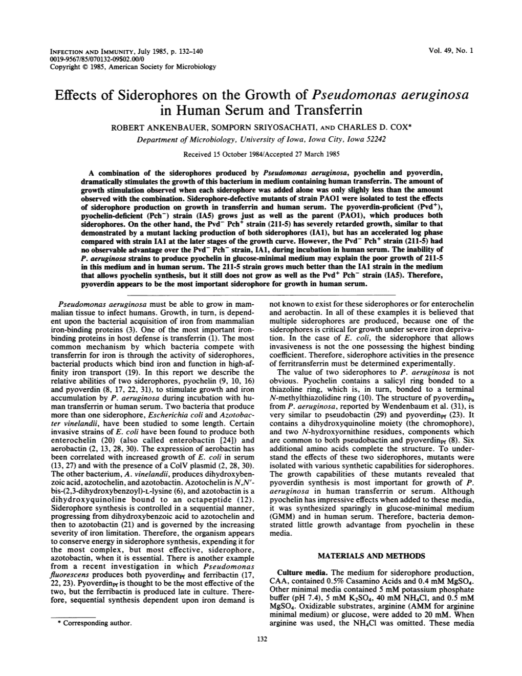 Effects of Siderophores on the Growth of Pseudomonas Aeruginosa in Human Serum and Transferrin ROBERT ANKENBAUER, SOMPORN SRIYOSACHATI, and CHARLES D