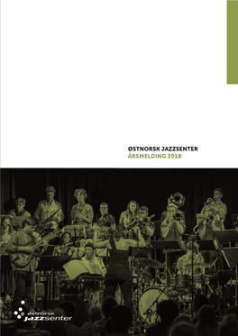 Østnorsk Jazzsenter Årsmelding 2018