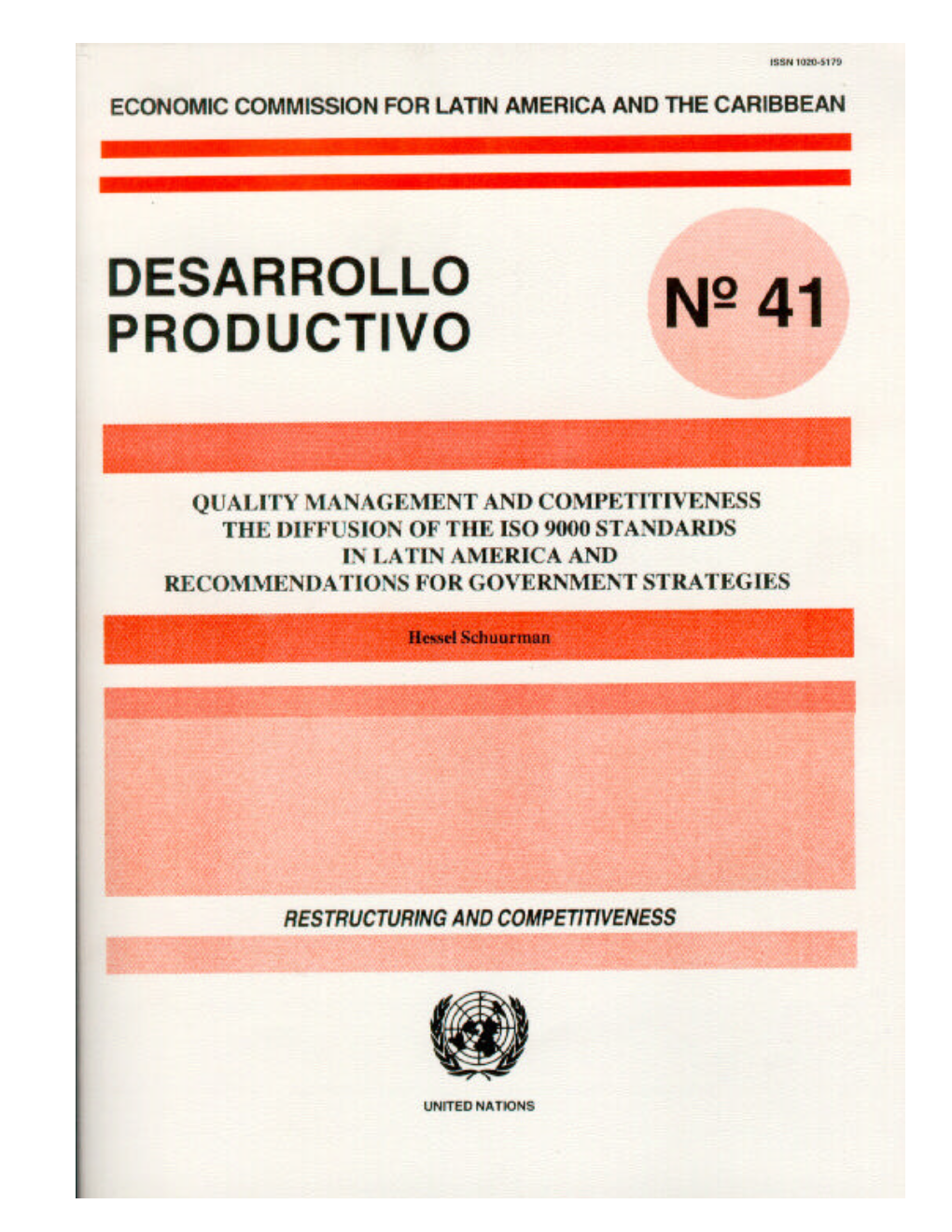 Quality Management and Competitiveness the Diffusion of the Iso 9000 Standards in Latin America and Recommendations for Government Strategies