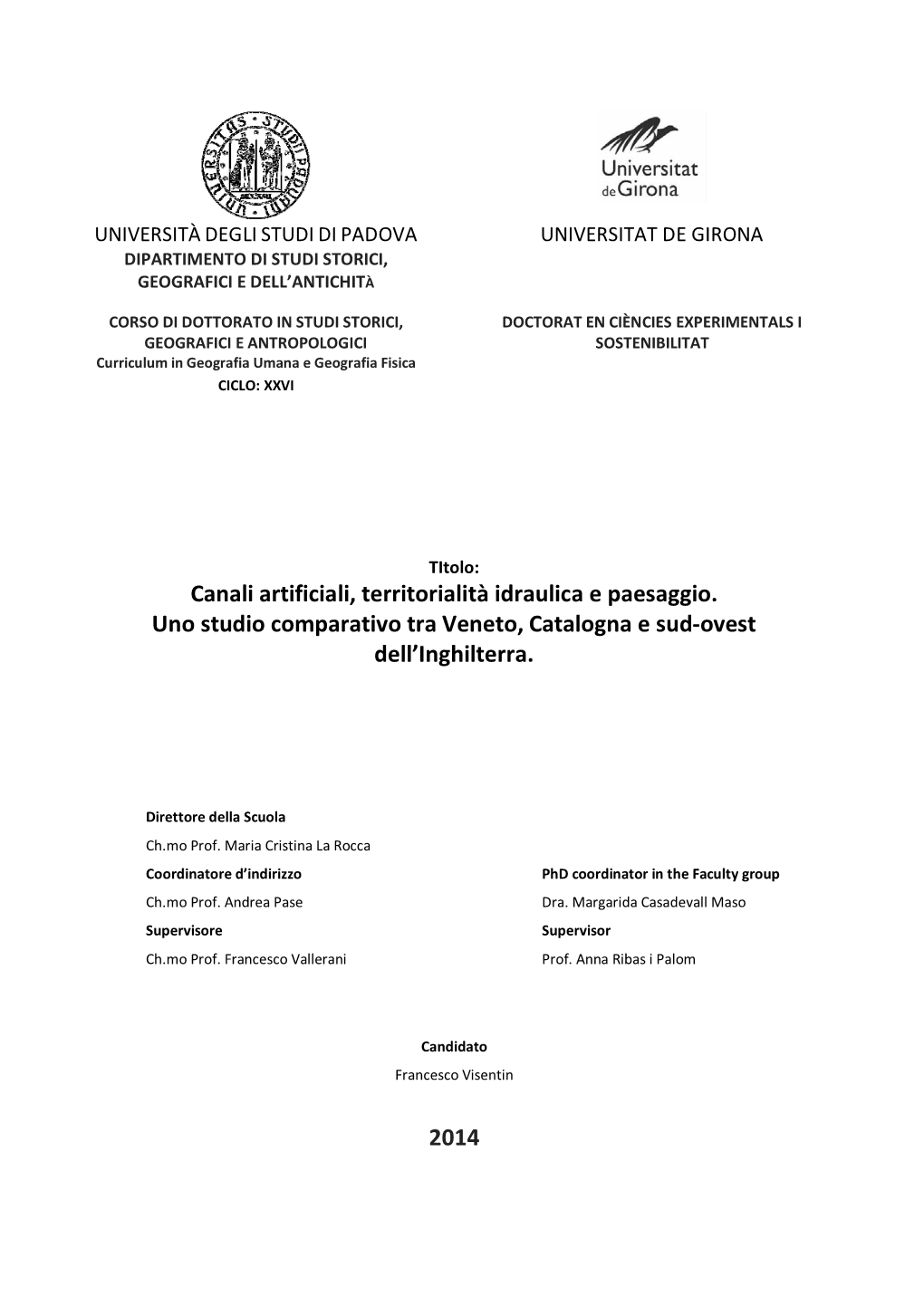 Canali Artificiali, Territorialità Idraulica E Paesaggio. Uno Studio Comparativo Tra Veneto, Catalogna E Sud‐Ovest Dell’Inghilterra