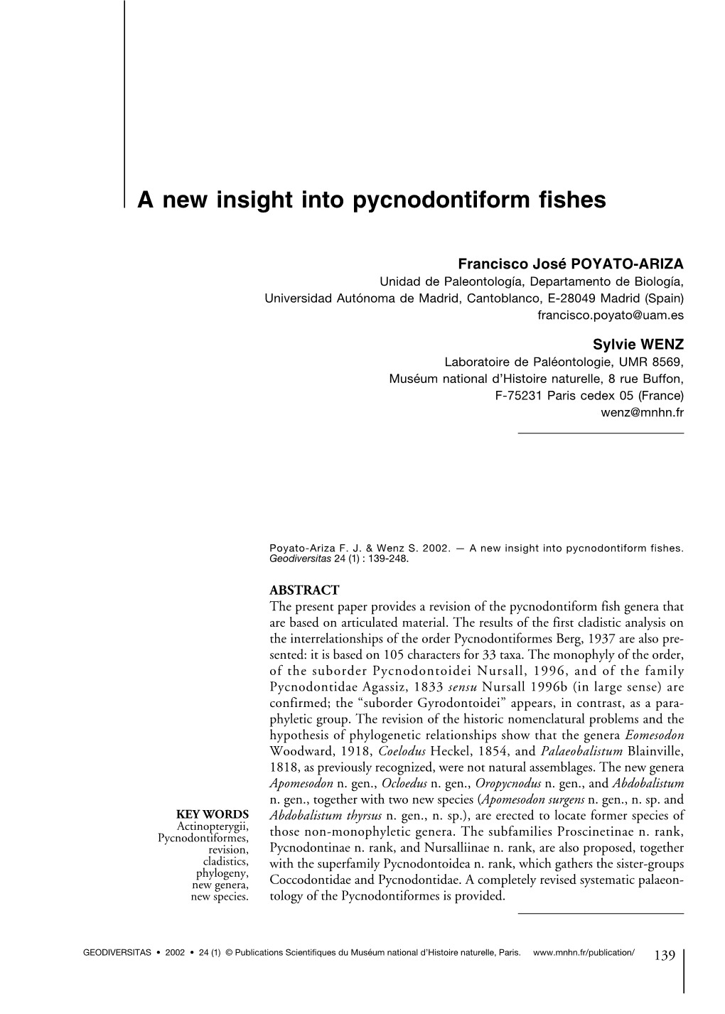 A New Insight Into Pycnodontiform Fishes