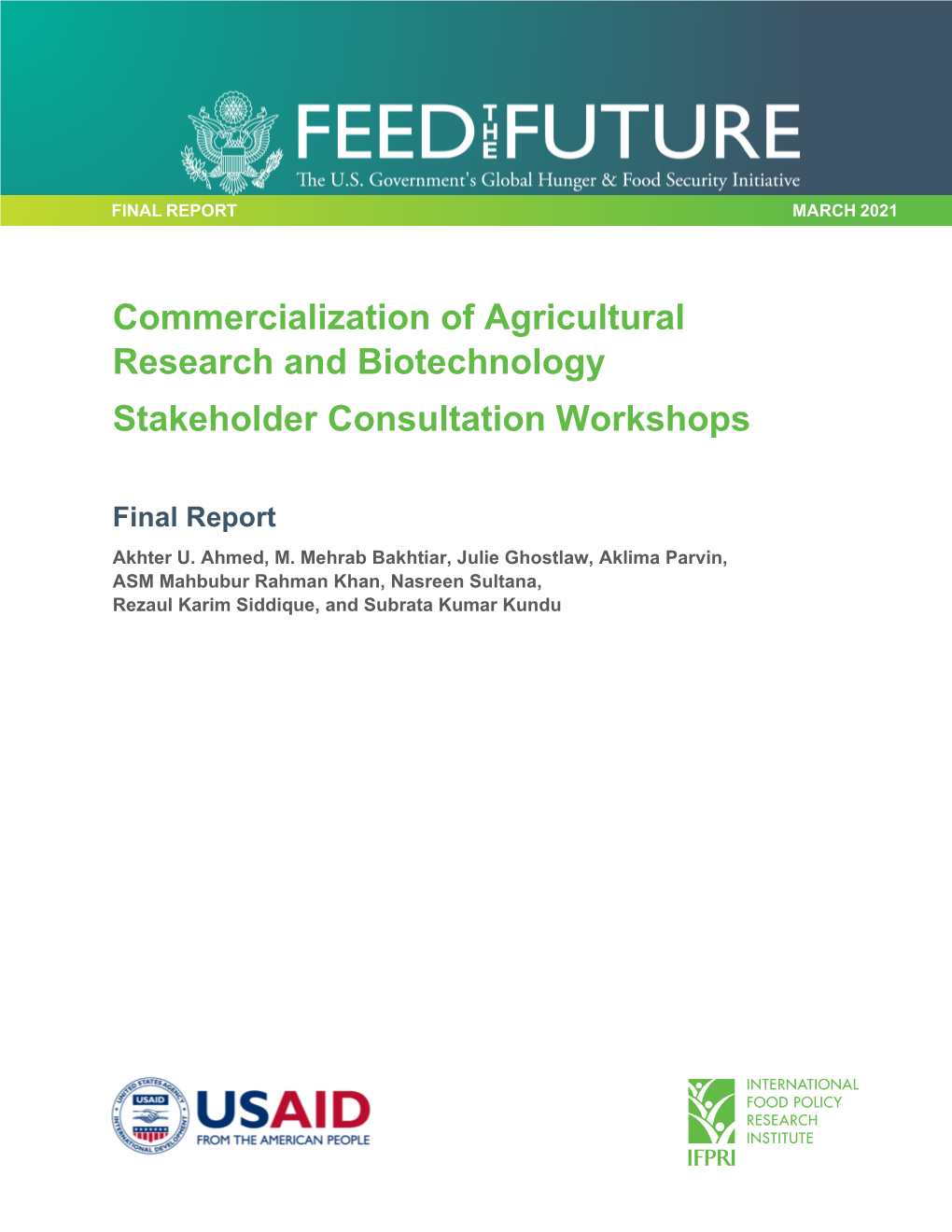 Commercialization of Agricultural Research and Biotechnology Stakeholder Consultation Workshops