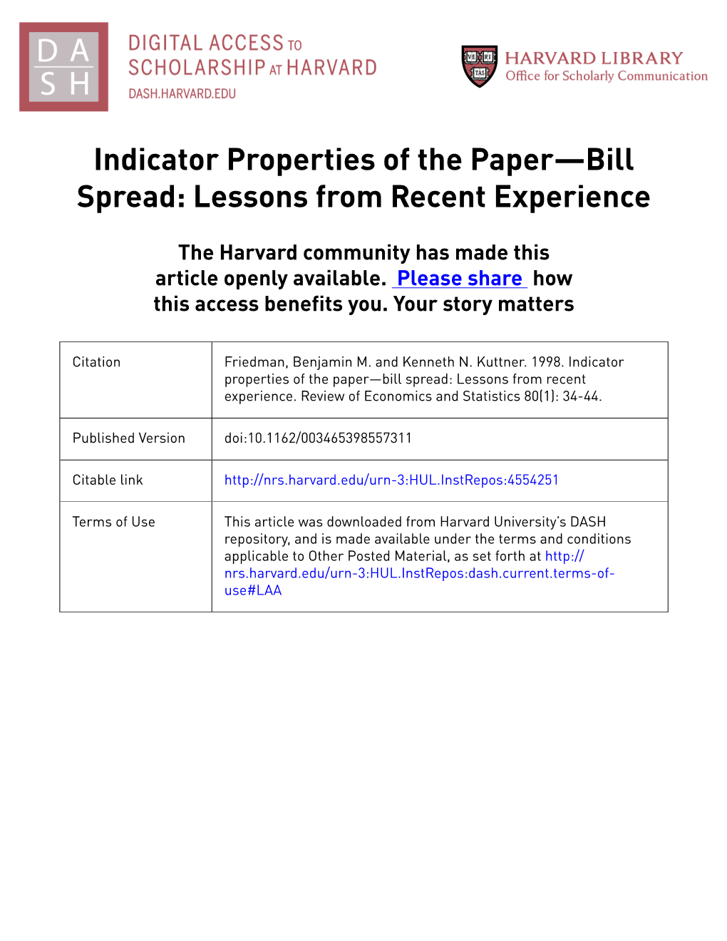Indicator Properties of the Paper—Bill Spread: Lessons from Recent Experience
