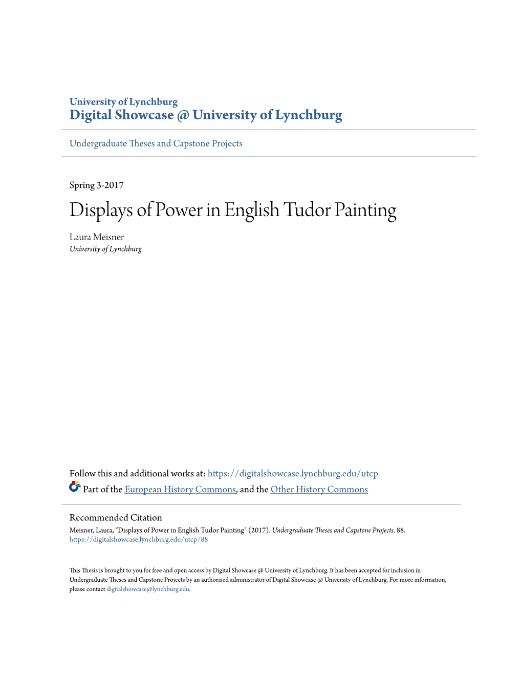 Displays of Power in English Tudor Painting Laura Meisner University of Lynchburg