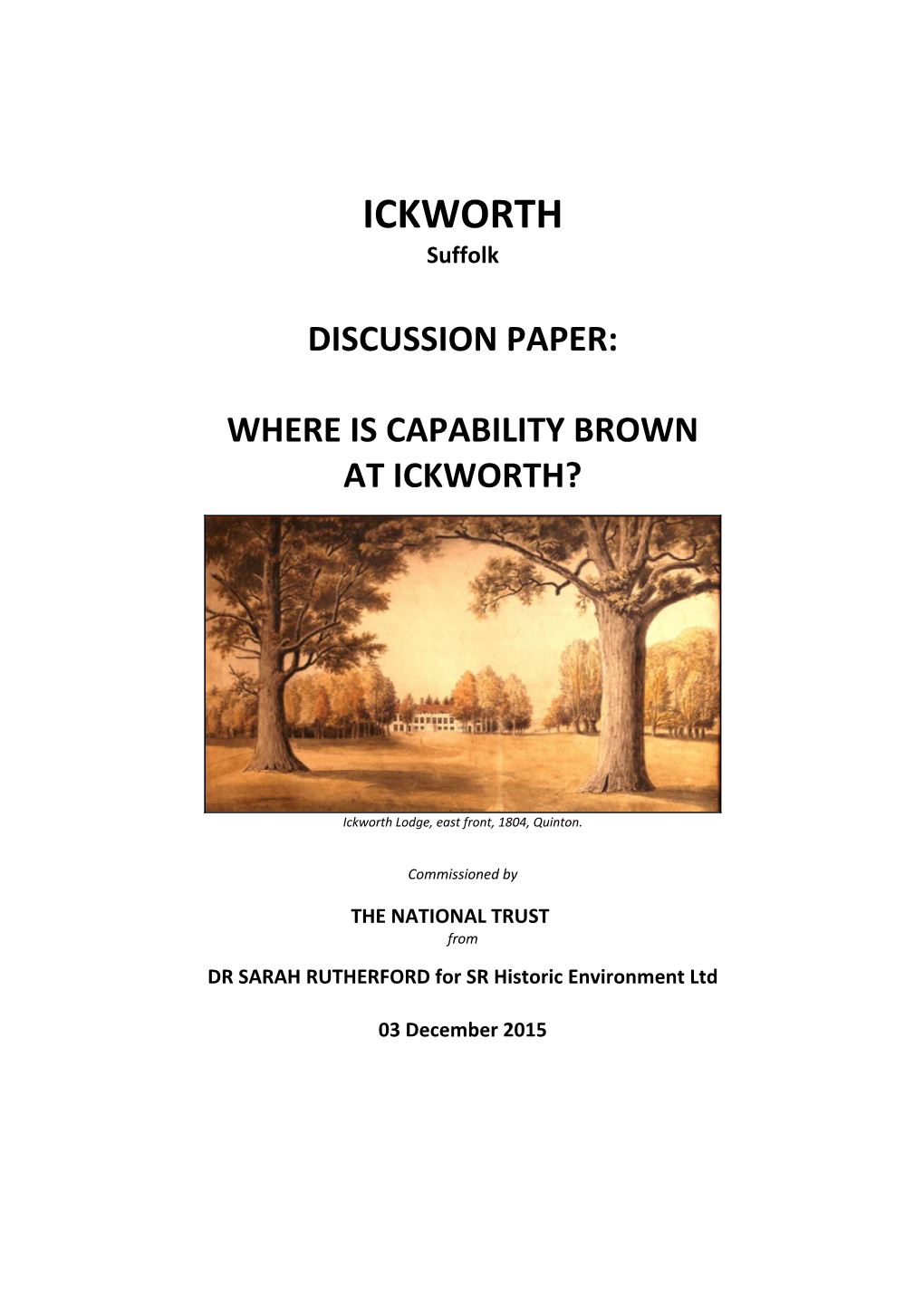 Discussion Paper: Where Is Capability Brown at Ickworth? S Rutherford 03 December 2015