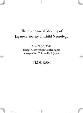 The 51St Annual Meeting of Japanese Society of Child Neurology