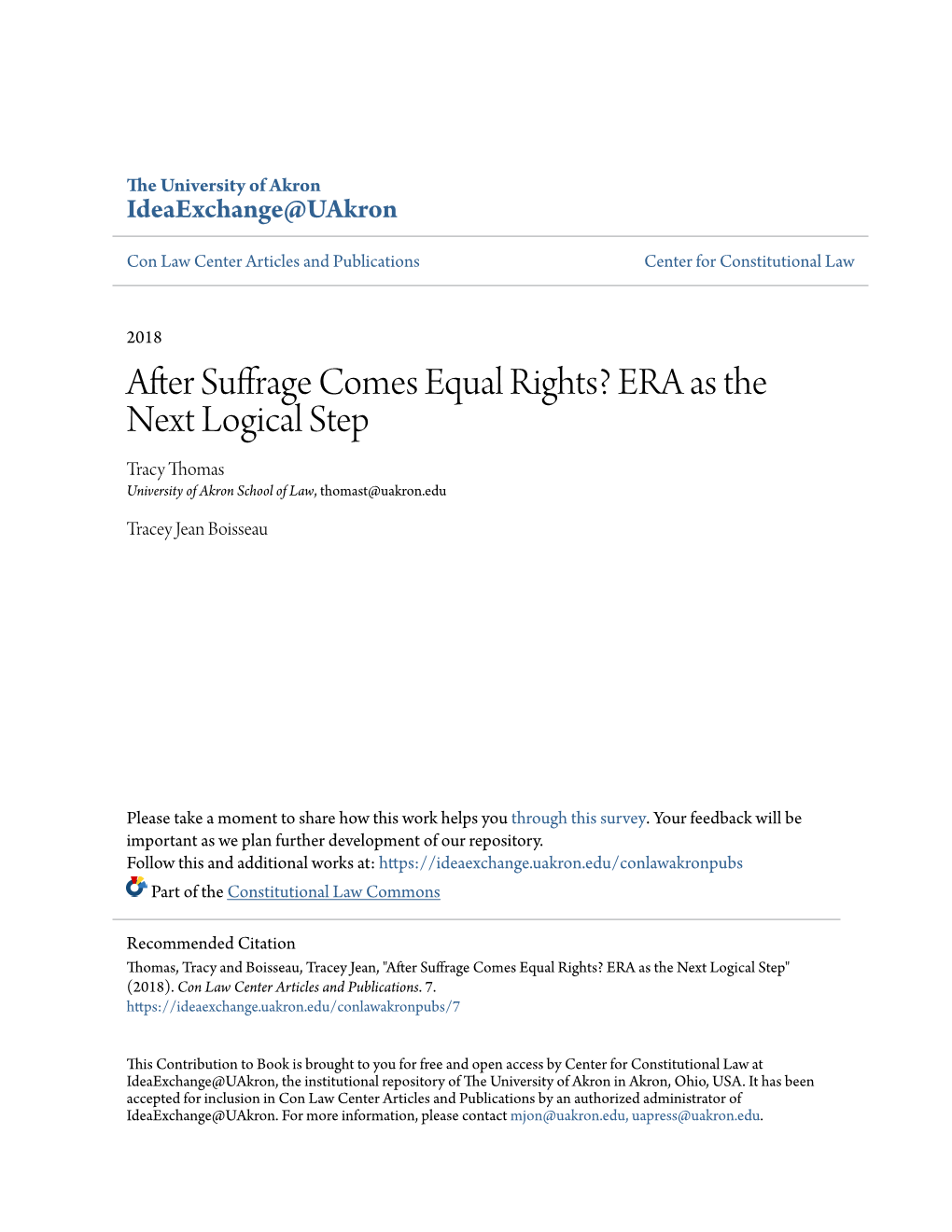 After Suffrage Comes Equal Rights? ERA Sa the Next Logical Step Tracy Thomas University of Akron School of Law, Thomast@Uakron.Edu