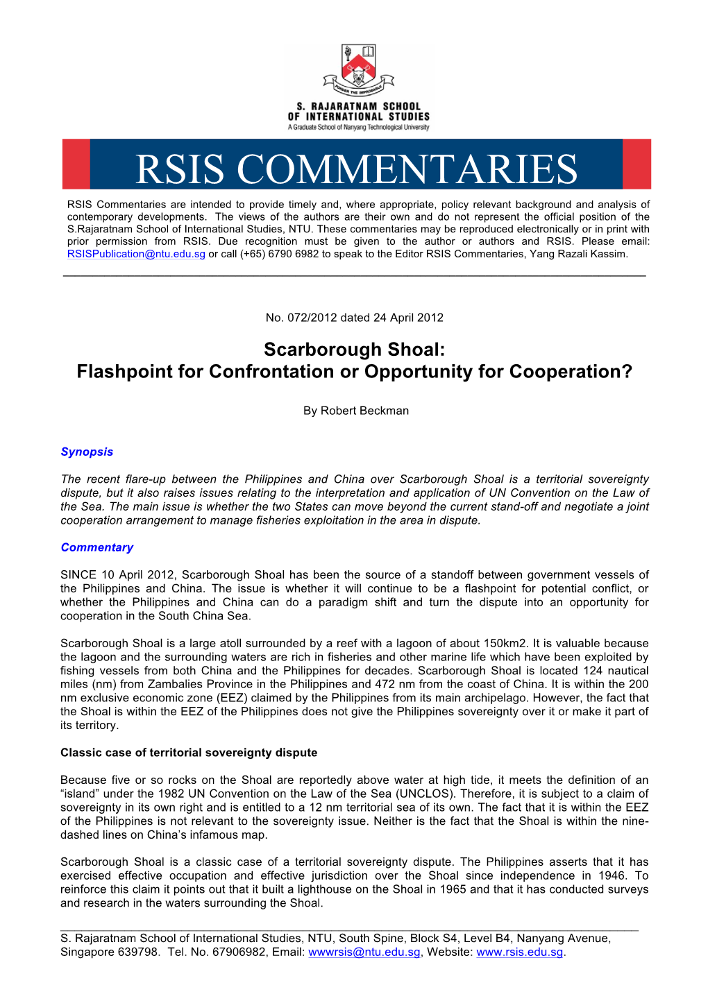 RSIS COMMENTARIES RSIS Commentaries Are Intended to Provide Timely And, Where Appropriate, Policy Relevant Background and Analysis of Contemporary Developments