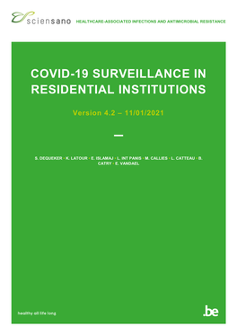 Covid-19 Surveillance in Residential Institutions