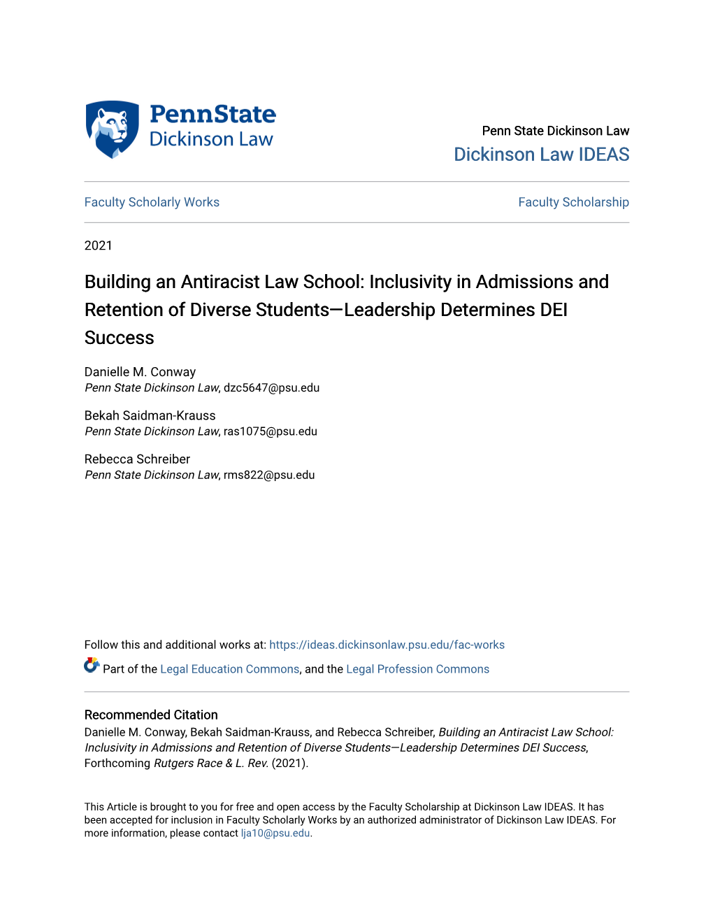 Building an Antiracist Law School: Inclusivity in Admissions and Retention of Diverse Students—Leadership Determines DEI Success