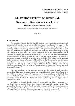 SELECTION EFFECTS on REGIONAL SURVIVAL DIFFERENCES in ITALY Elisabetta Barbi and Graziella Caselli Department of Demography – University of Rome “La Sapienza”