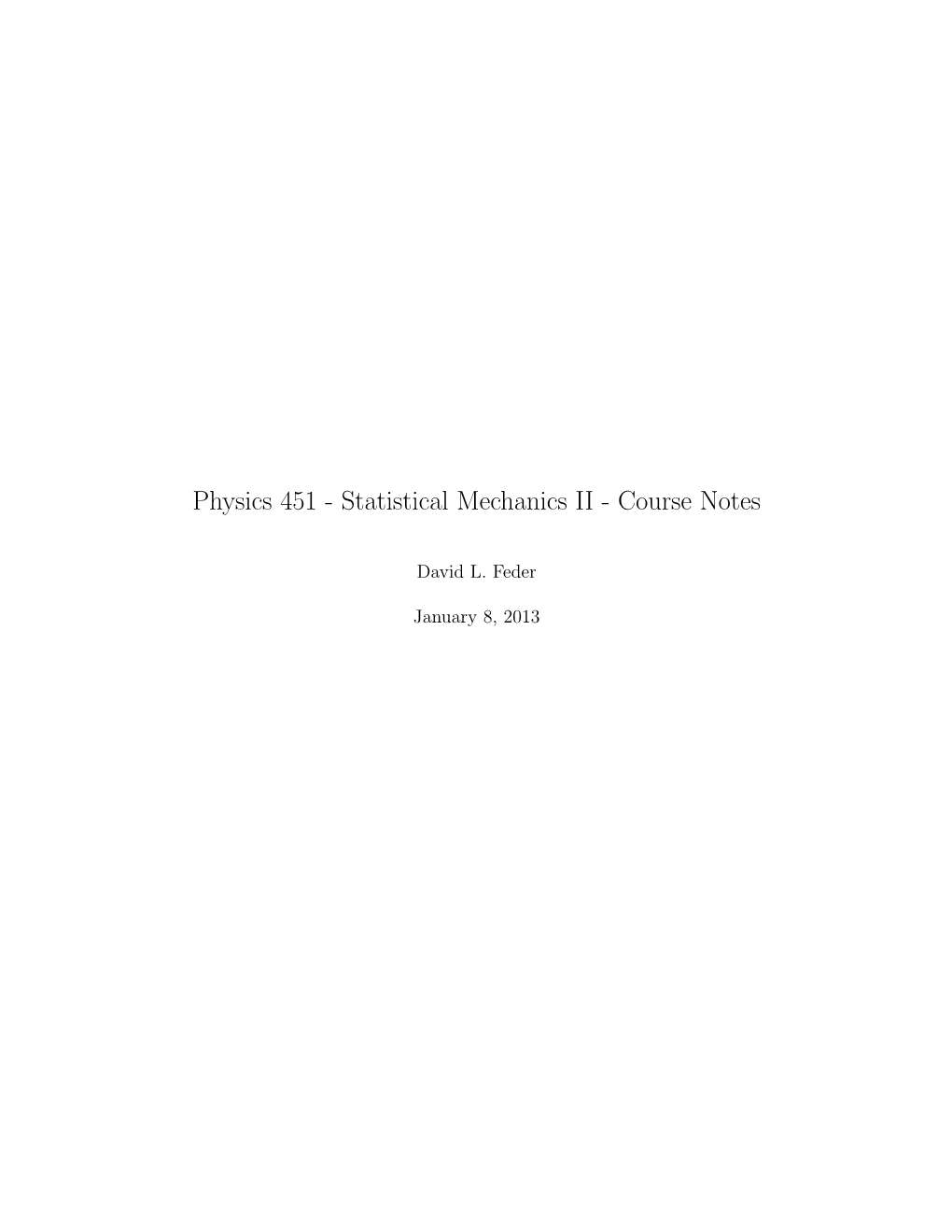 Physics 451 - Statistical Mechanics II - Course Notes