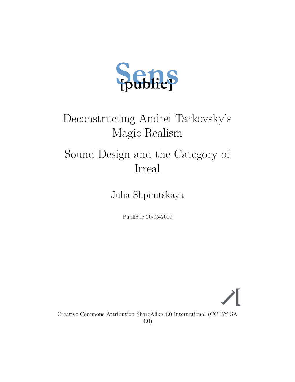 Deconstructing Andrei Tarkovsky's Magic Realism : Sound Design And
