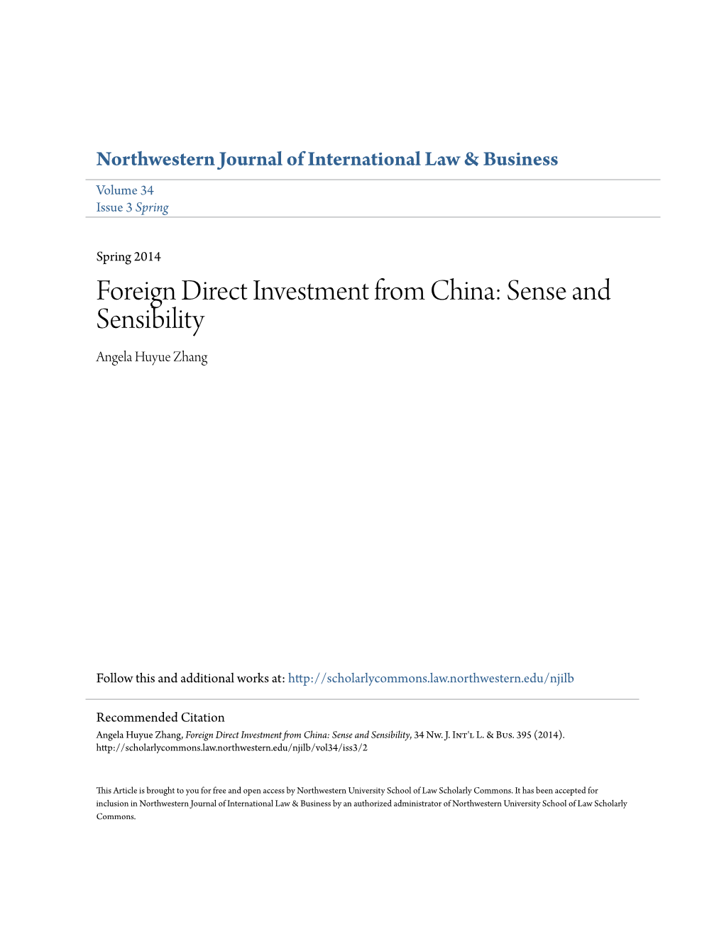 Foreign Direct Investment from China: Sense and Sensibility Angela Huyue Zhang