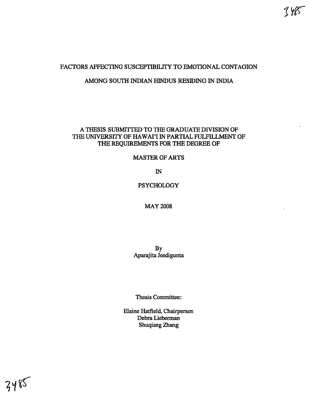 Factors Affecting Susceptibility to Emotional Contagion Among South Indian Hindus Residing in India a Thesis Submitted to Tiie G