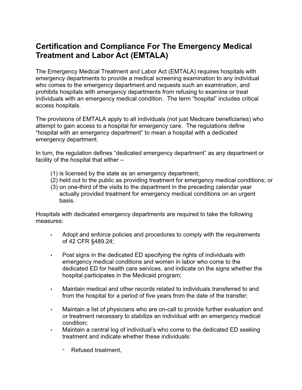 Certification and Compliance for the Emergency Medical Treatment and Labor Act (EMTALA)